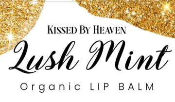 Kissed By Heaven Organic Lip Balm